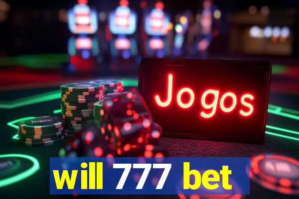 will 777 bet